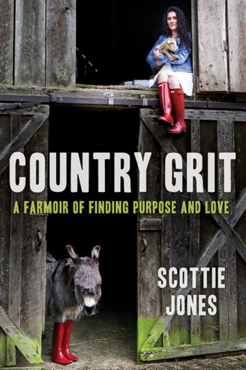 Cover of the book Country Grit by Scottie Jones, Skyhorse Publishing