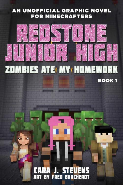 Cover of the book Zombies Ate My Homework by Cara J. Stevens, Sky Pony