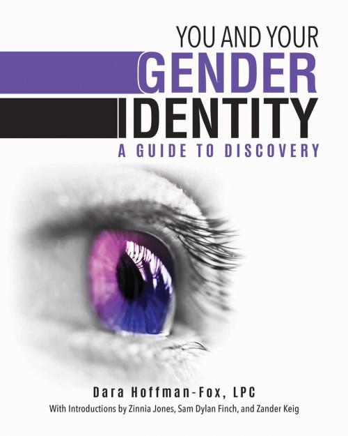 Cover of the book You and Your Gender Identity by Dara Hoffman-Fox, Skyhorse