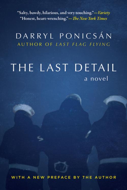Cover of the book The Last Detail by Darryl Ponicsán, Skyhorse Publishing