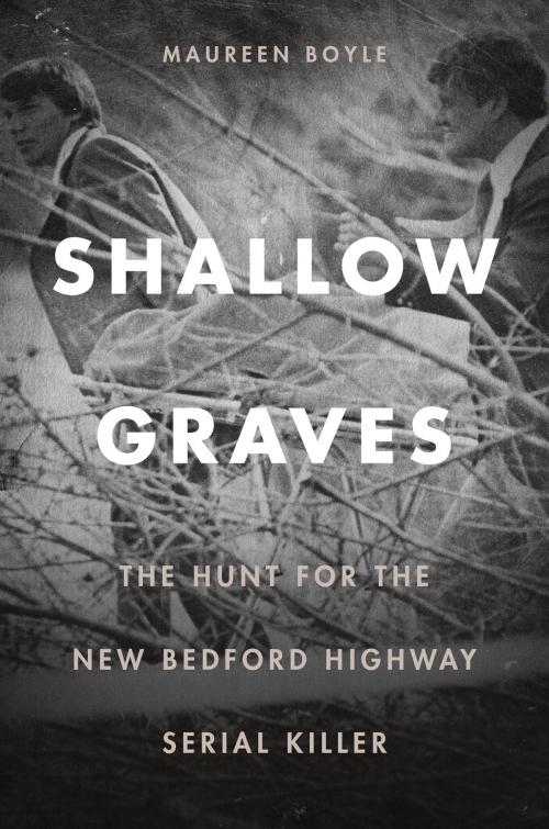 Cover of the book Shallow Graves by Maureen Boyle, University Press of New England