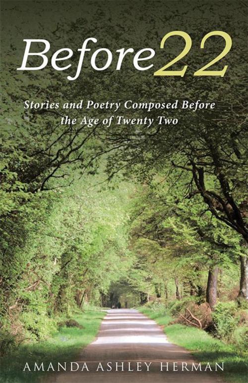 Cover of the book Before 22 by Amanda Ashley Herman, WestBow Press