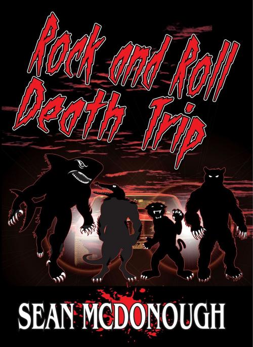 Cover of the book Rock and Roll Death Trip by Sean McDonough, Sean McDonough