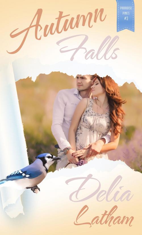 Cover of the book Autumn Falls by Delia  Latham, Pelican Book Group