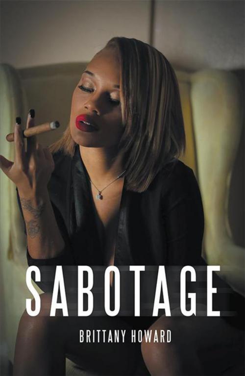 Cover of the book Sabotage by Brittany Howard, AuthorHouse