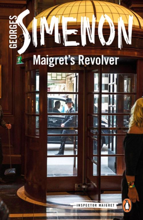 Cover of the book Maigret's Revolver by Georges Simenon, Penguin Publishing Group