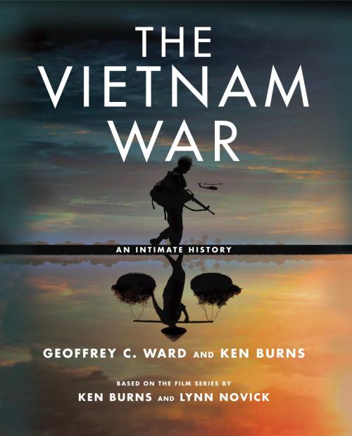 Cover of the book The Vietnam War by Geoffrey C. Ward, Ken Burns, Knopf Doubleday Publishing Group