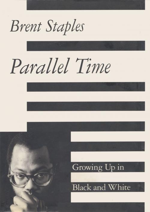 Cover of the book Parallel Time by Brent Staples, Knopf Doubleday Publishing Group