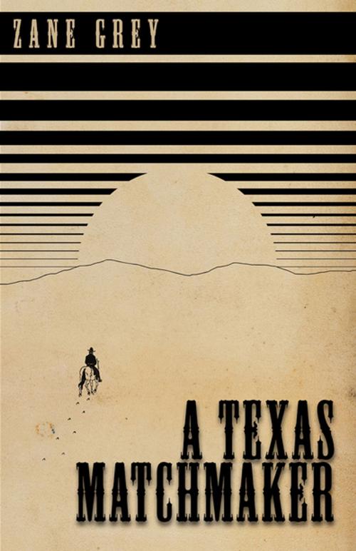 Cover of the book A Texas Matchmaker by Andy Adams, Read Books Ltd.