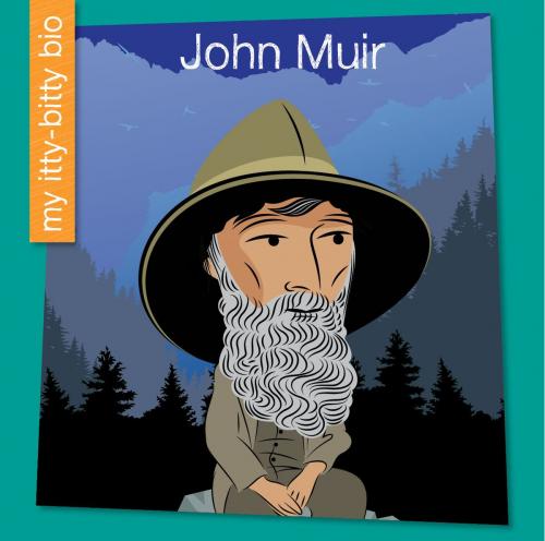 Cover of the book John Muir by Czeena Devera, Cherry Lake Publishing