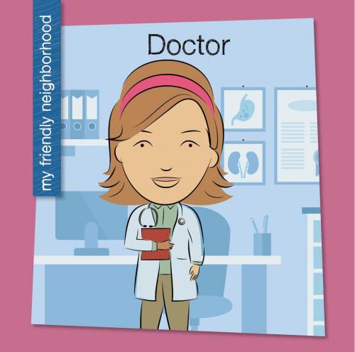 Cover of the book Doctor by Samantha Bell, Cherry Lake Publishing