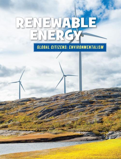 Cover of the book Renewable Energy by Ellen Labrecque, Cherry Lake Publishing