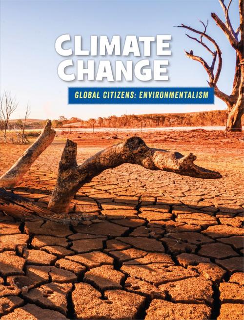Cover of the book Climate Change by Ellen Labrecque, Cherry Lake Publishing