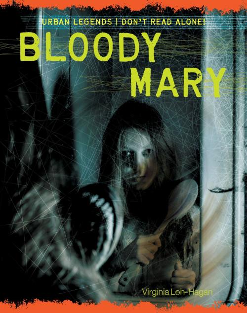 Cover of the book Bloody Mary by Virginia Loh-Hagan, 45th Parallel Press