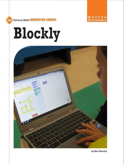 Cover of the book Blockly by Ben Rearick, Cherry Lake Publishing
