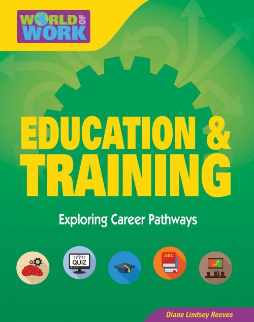 Cover of the book Education & Training by Diane Lindsey Reeves, Cherry Lake Publishing