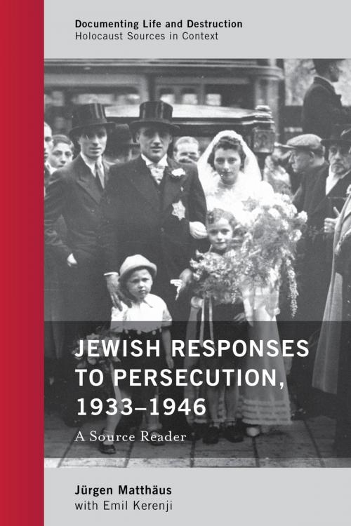 Cover of the book Jewish Responses to Persecution, 1933–1946 by Jürgen Matthäus, Rowman & Littlefield Publishers