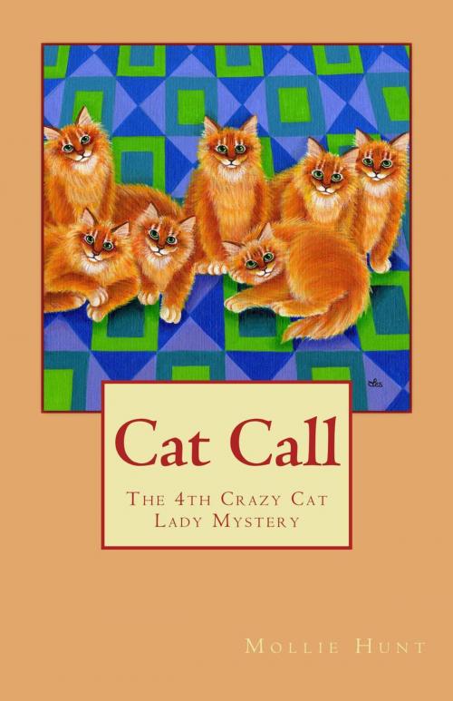 Cover of the book Cat Call by Mollie Hunt, Mollie Hunt