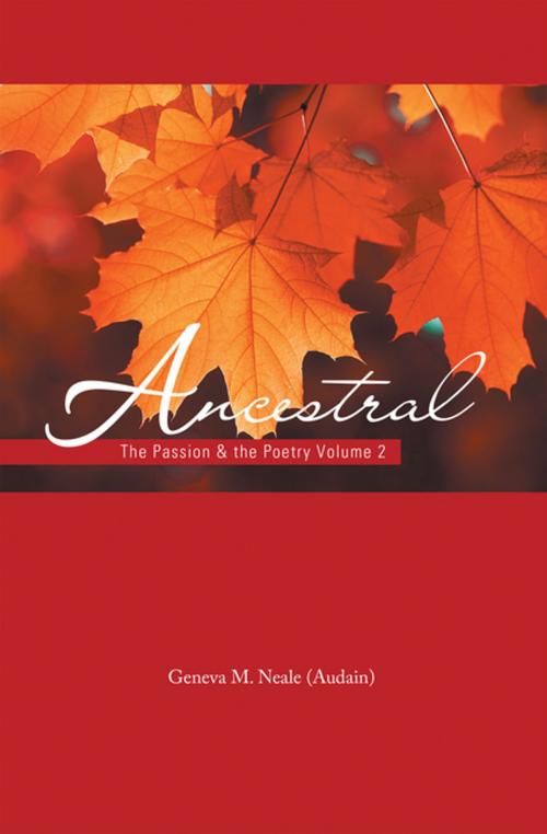 Cover of the book Ancestral by Geneva M. Neale, Xlibris US