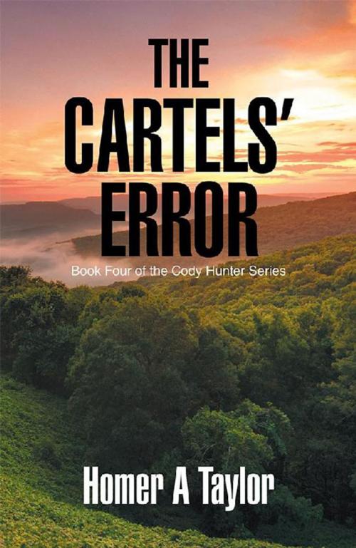 Cover of the book The Cartels’ Error by Homer A Taylor, Xlibris US