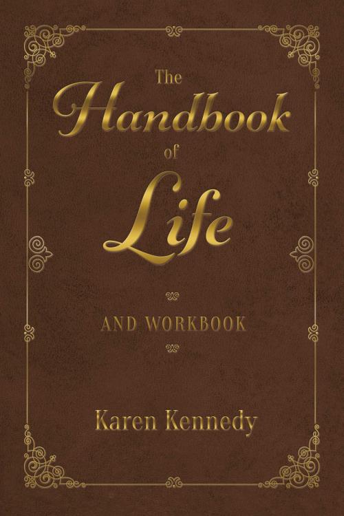 Cover of the book The Handbook of Life by Karen Kennedy, BookBaby
