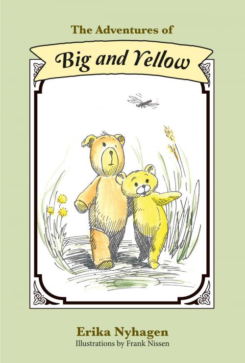 Cover of the book The Adventures of Big and Yellow by Erika Nyhagen, Frank Nissen, BookBaby