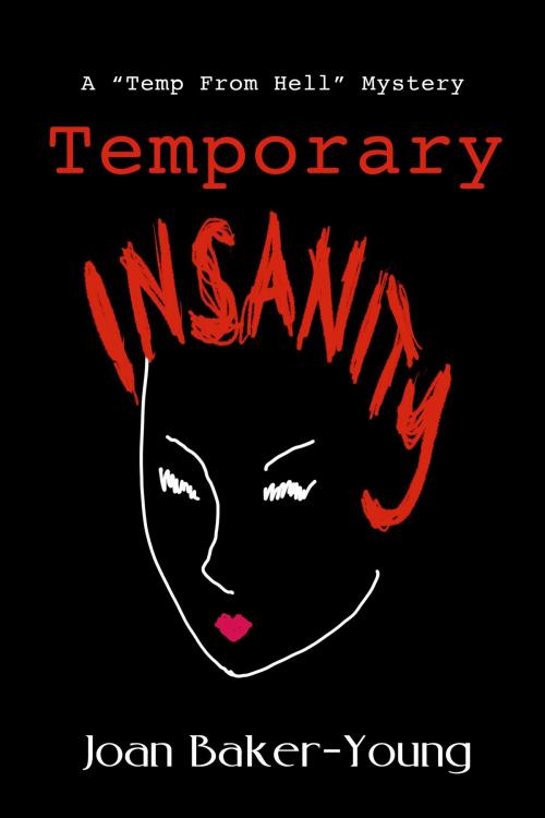 Cover of the book Temporary Insanity by Joan Baker-Young, BookBaby