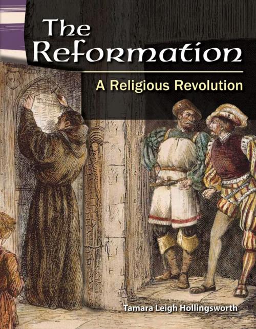 Cover of the book The Reformation: A Religious Revolution by Tamara Leigh Hollingsworth, Teacher Created Materials