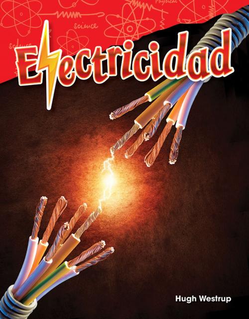 Cover of the book Electricidad by Hugh Westrup, Teacher Created Materials