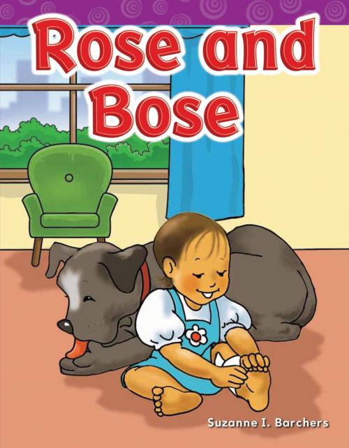 Cover of the book Rose and Bose by Suzanne I. Barchers, Teacher Created Materials