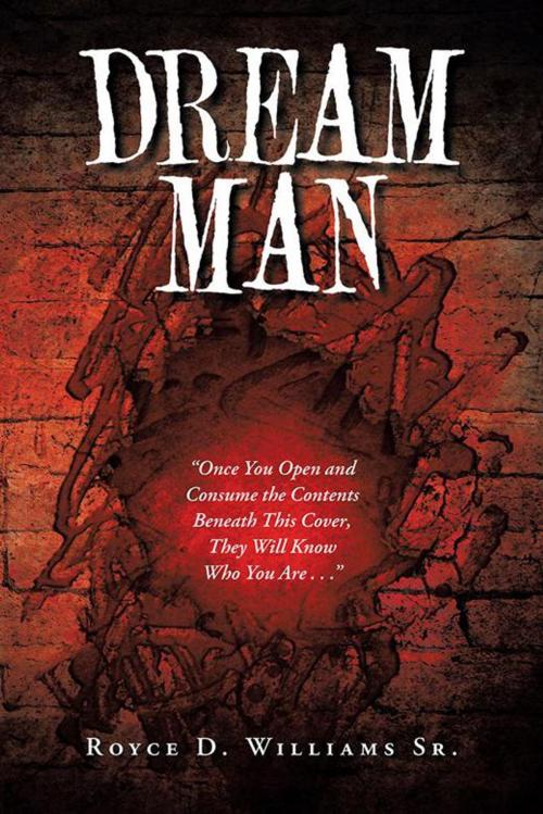 Cover of the book Dream Man by Royce D. Williams Sr., AuthorHouse