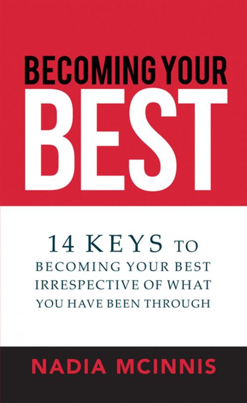 Cover of the book Becoming Your Best by Nadia McInnis, AuthorHouse UK