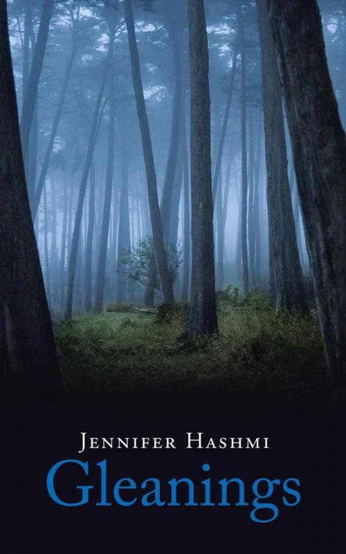 Cover of the book Gleanings by Jennifer Hashmi, AuthorHouse UK