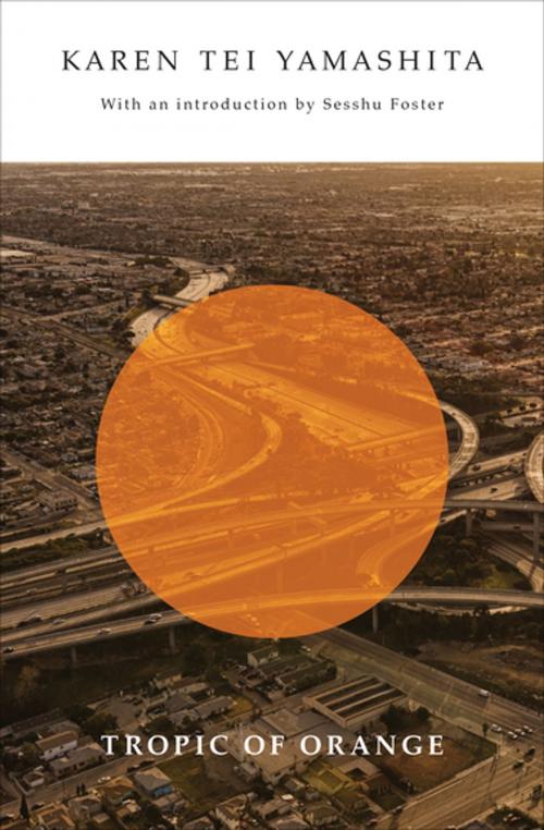 Cover of the book Tropic of Orange by Karen Tei Yamashita, Coffee House Press
