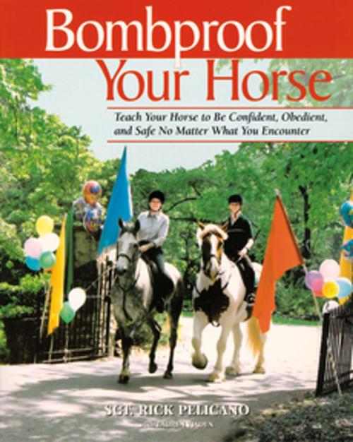 Cover of the book Bombproof Your Horse by Rick Pelicano, Trafalgar Square Books