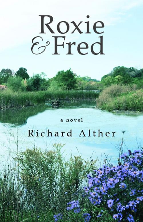 Cover of the book ROXIE & FRED by Richard Alther, Regent Press