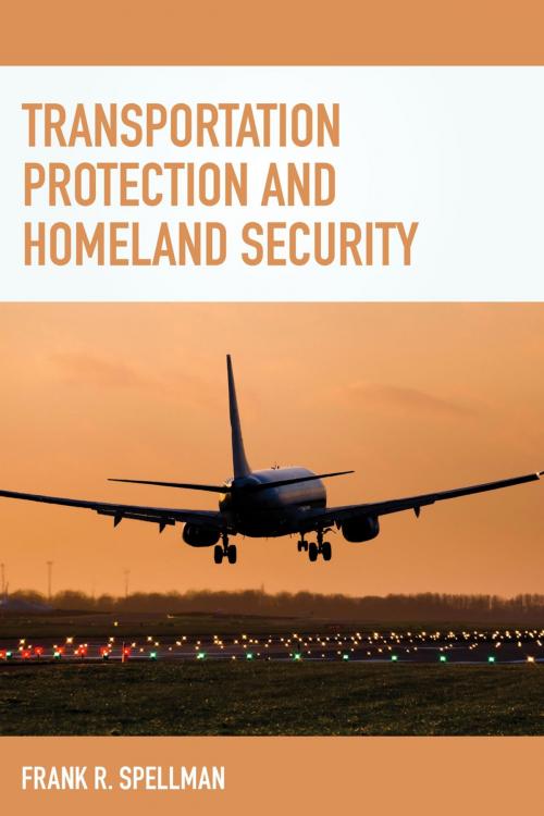 Cover of the book Transportation Protection and Homeland Security by Frank R. Spellman, Bernan Press