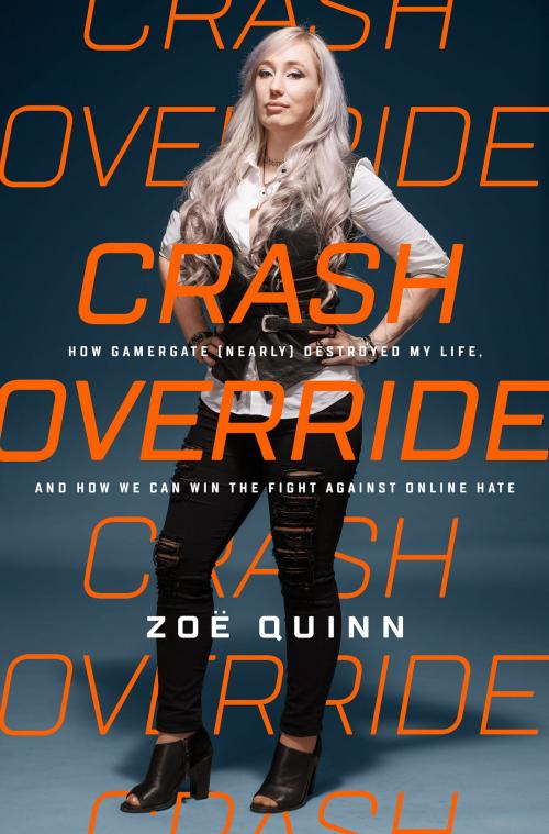 Cover of the book Crash Override by Zoe Quinn, PublicAffairs