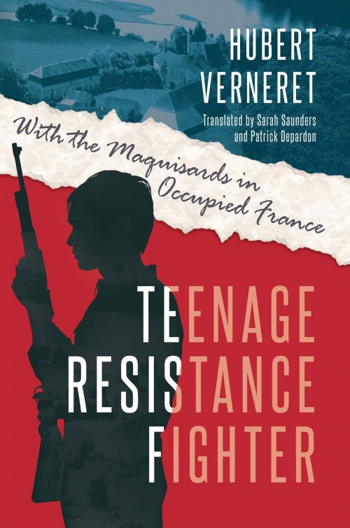 Cover of the book Teenage Resistance Fighter by Hubert Verneret, Casemate