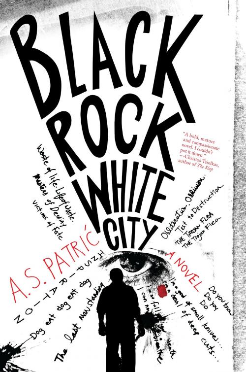 Cover of the book Black Rock White City by A. S. Patric, Melville House