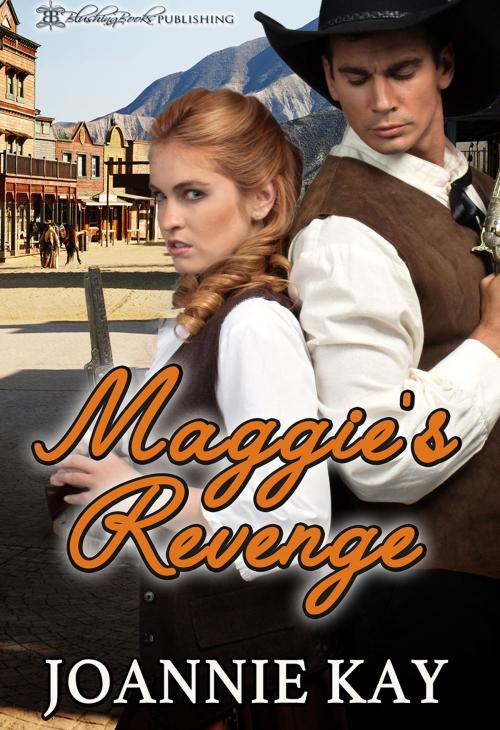 Cover of the book Maggie's Revenge by Joannie Kay, Blushing Books