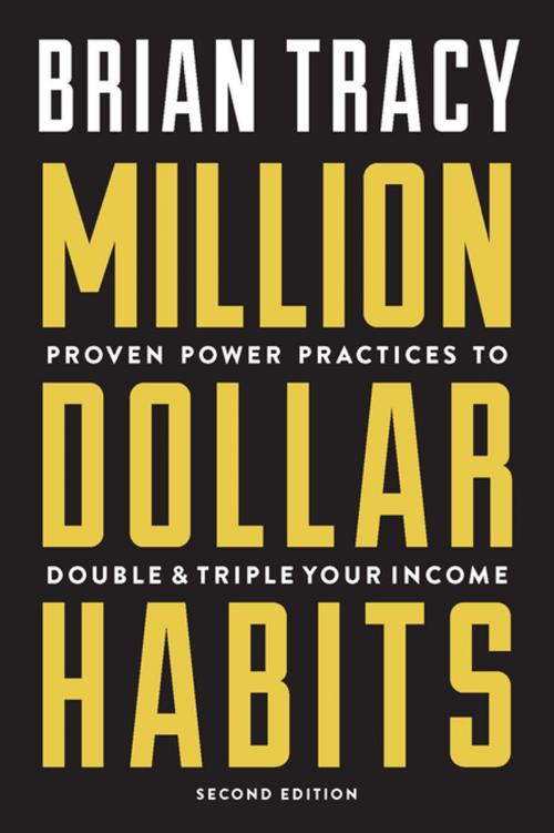 Cover of the book Million Dollar Habits by Brian Tracy, Entrepreneur Press