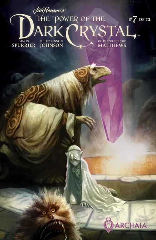 Cover of the book Jim Henson's The Power of the Dark Crystal #7 by Simon Spurrier, Phillip Kennedy Johnson, Archaia