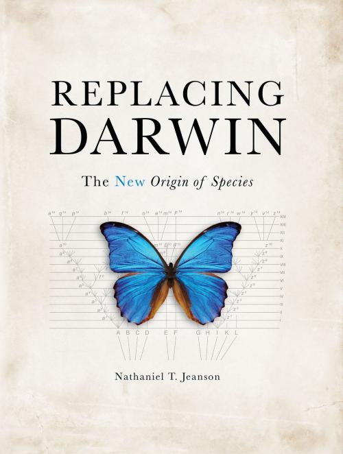 Cover of the book Replacing Darwin by Nathaniel T Jeanson, New Leaf Publishing Group, Inc.