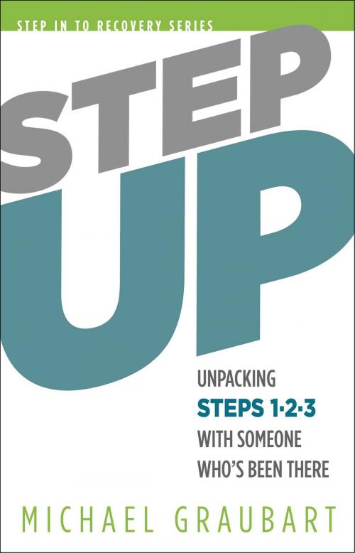 Cover of the book Step Up by Michael Graubart, Hazelden Publishing