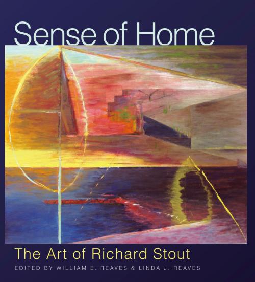 Cover of the book Sense of Home by David Brauer, Jim Edwards, Katie Robinson Edwards, Mark White, Texas A&M University Press