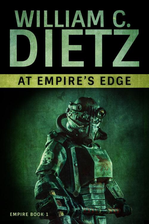 Cover of the book At Empire's Edge by William C. Dietz, JABberwocky Literary Agency, Inc.