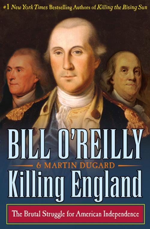 Cover of the book Killing England by Bill O'Reilly, Martin Dugard, Henry Holt and Co.