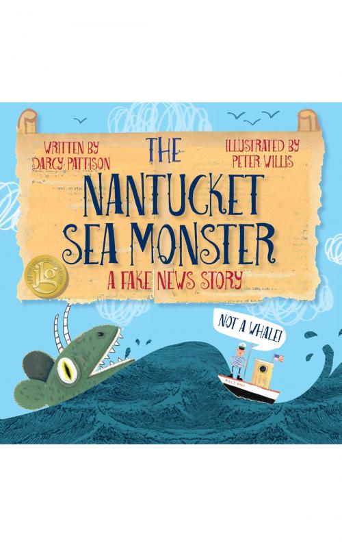 Cover of the book The Nantucket Sea Monster by Darcy Pattison, Mims House, LLC