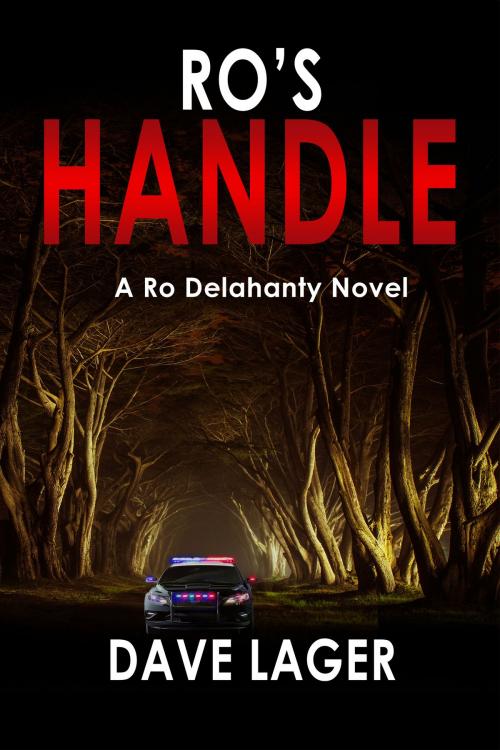 Cover of the book Ro's Handle by Dave Lager, World Castle Publishing, LLC